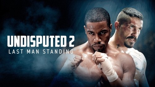 Undisputed 2: Last Man Standing - Quyết Đấu 2: Kẻ Đứng Cuối Cùng - Hình 3