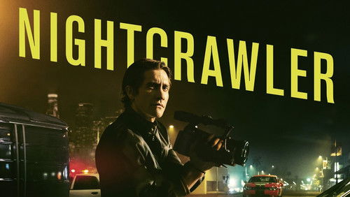 Nightcrawler - Kẻ Săn Tin Đen - Hình 2