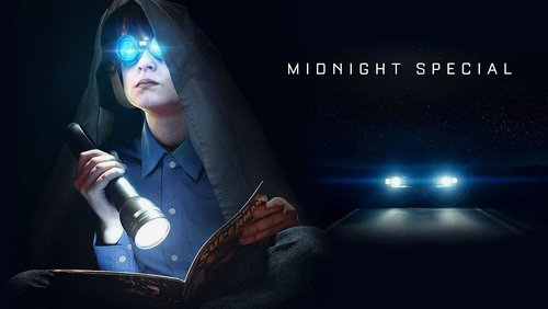 Midnight Special - Nhãn Lực Siêu Nhiên - Hình 1