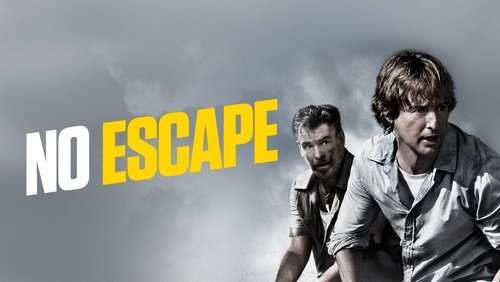 No Escape - Không Lối Thoát - Hình 3