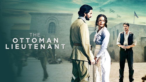 The Ottoman Lieutenant - Sĩ Quan Ottoman - Hình 4