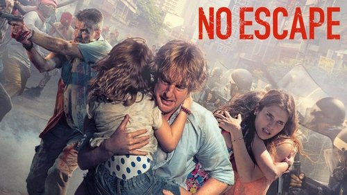 No Escape - Không Lối Thoát - Hình 4