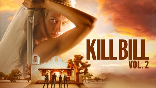 Kill Bill: Vol. 2 - Cô Dâu Báo Thù 2 - Hình 1