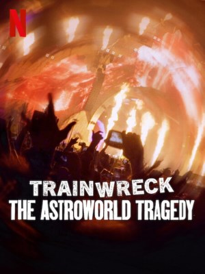 Xem phim Thảm Họa Toàn Tập: Bi Kịch Astroworld online