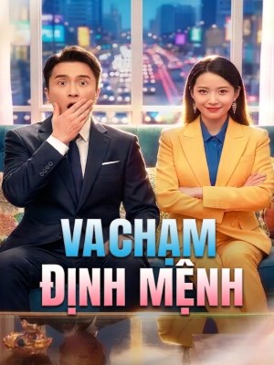 Va Chạm Định Mệnh