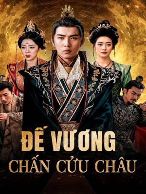 Xem phim Đế Vương Chấn Cửu Châu online