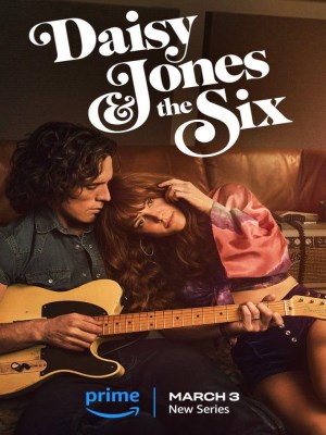 Xem phim Daisy Jones Và The Six online